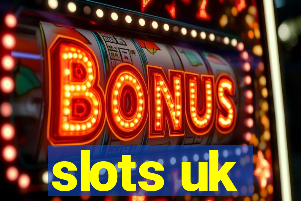 slots uk