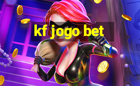 kf jogo bet