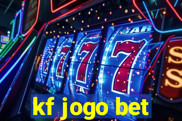 kf jogo bet