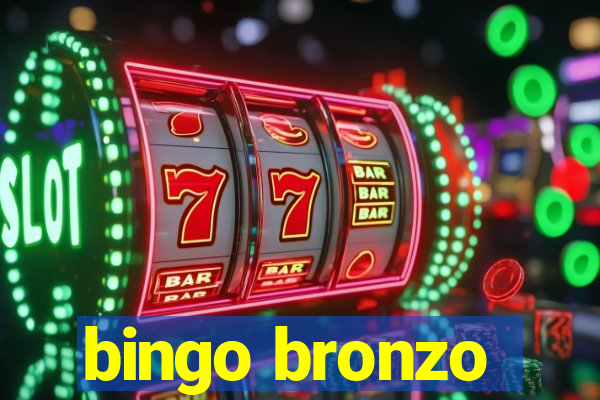 bingo bronzo