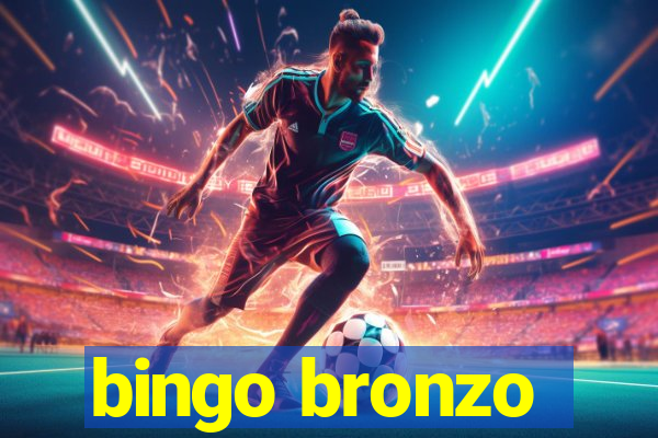 bingo bronzo