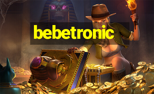 bebetronic