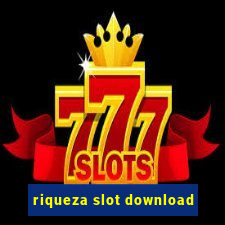 riqueza slot download