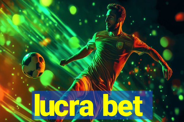 lucra bet