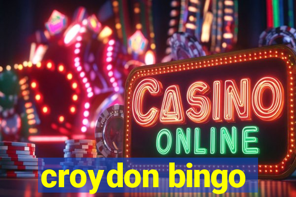 croydon bingo