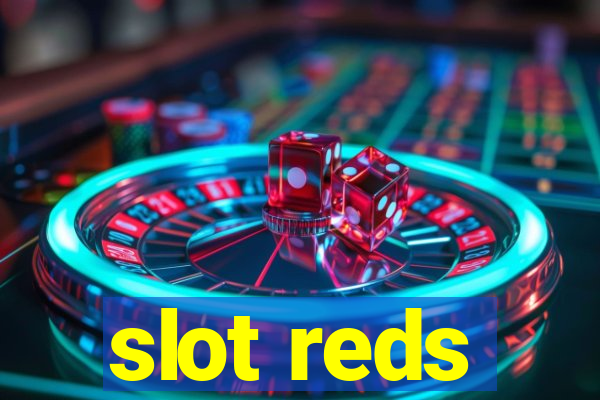 slot reds