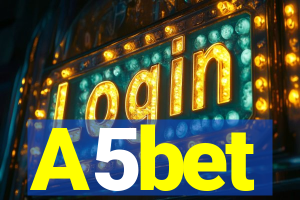 A5bet