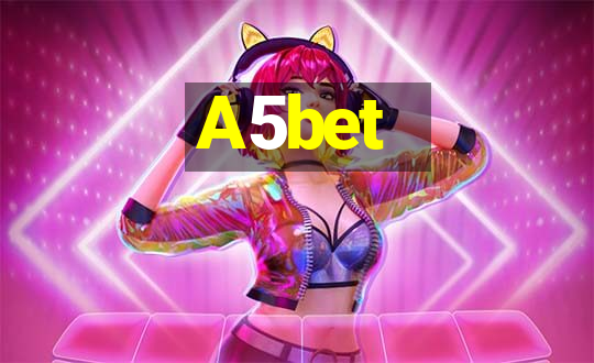 A5bet