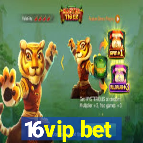 16vip bet