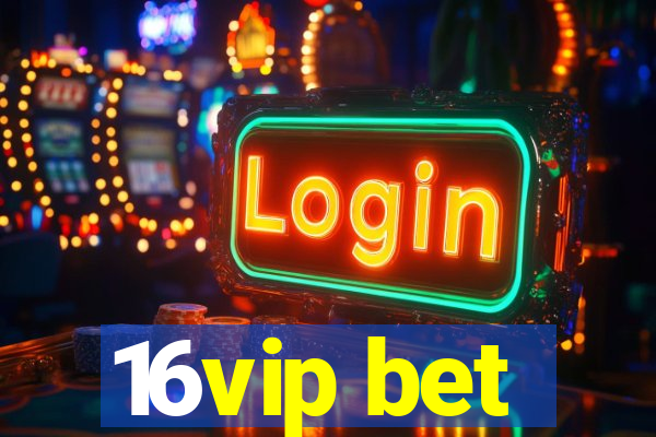 16vip bet