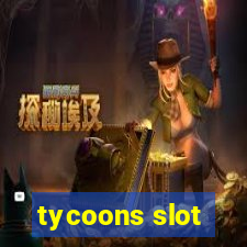 tycoons slot