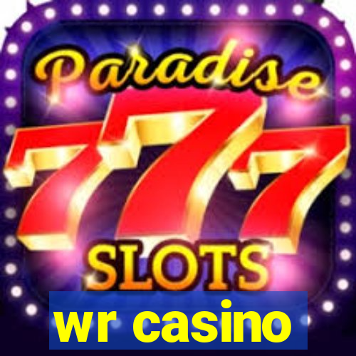 wr casino