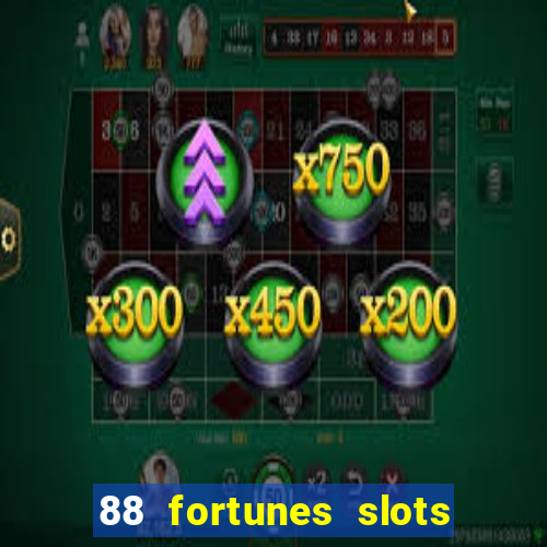 88 fortunes slots casino games