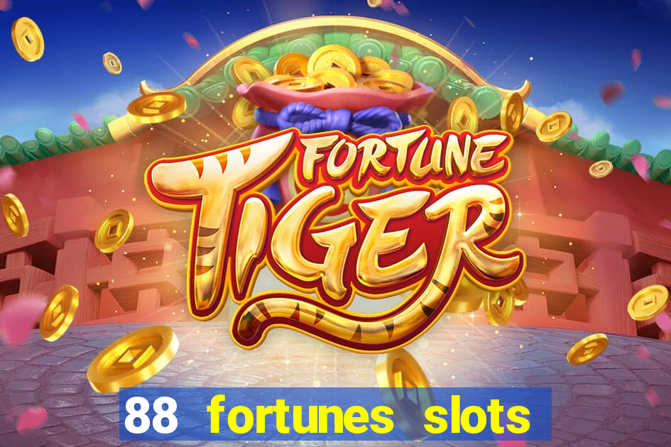 88 fortunes slots casino games