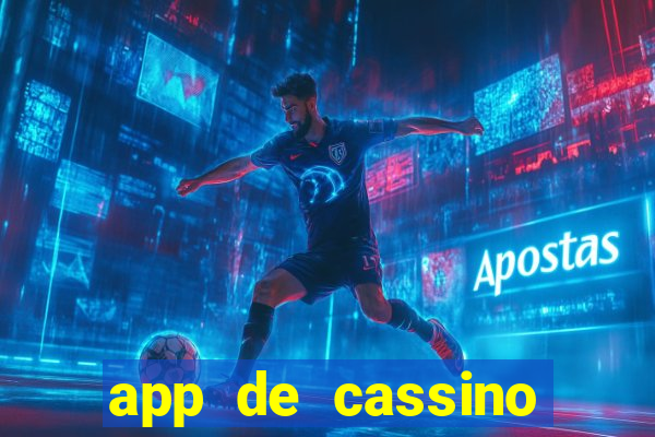 app de cassino para ganhar dinheiro