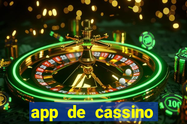 app de cassino para ganhar dinheiro