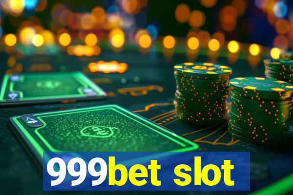 999bet slot