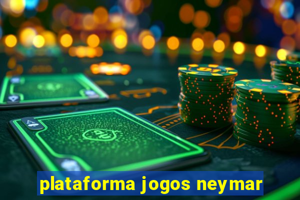 plataforma jogos neymar