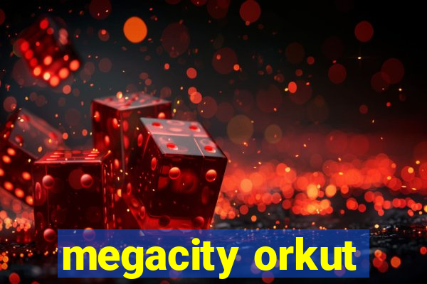 megacity orkut