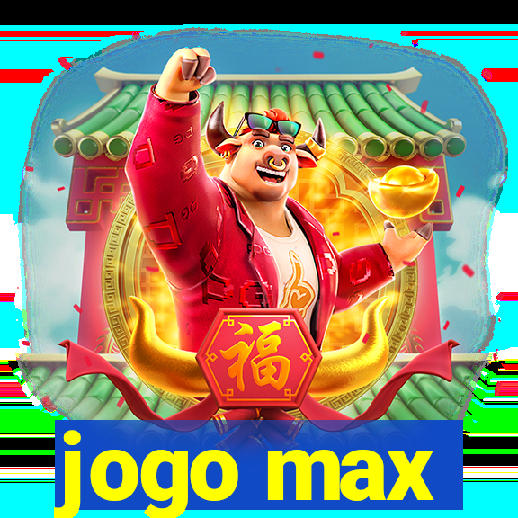 jogo max