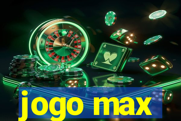 jogo max