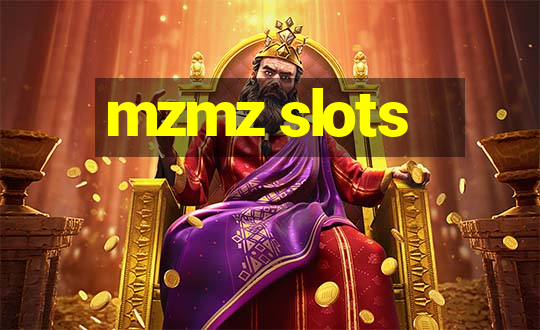 mzmz slots