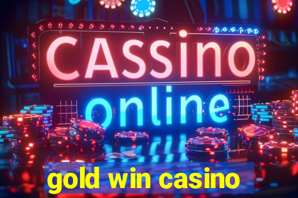 gold win casino