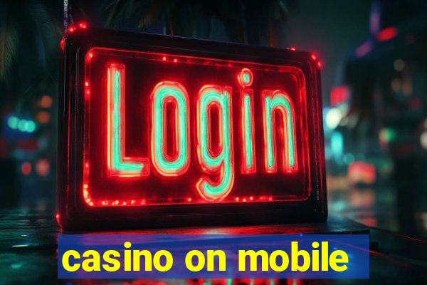 casino on mobile