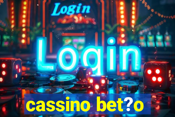 cassino bet?o