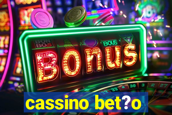 cassino bet?o