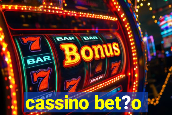 cassino bet?o