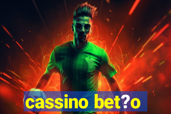 cassino bet?o