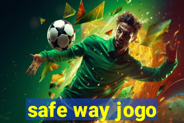 safe way jogo