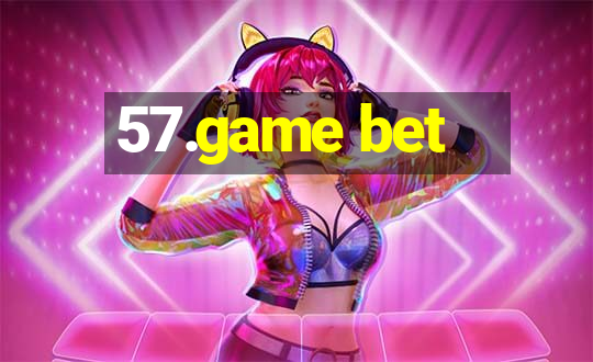 57.game bet