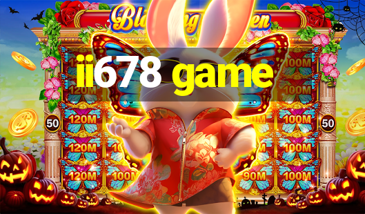 ii678 game