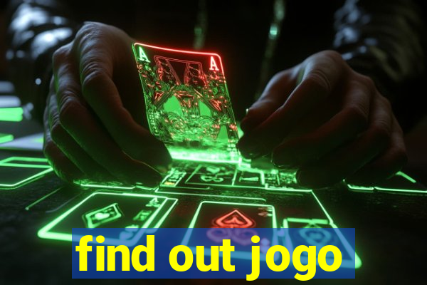 find out jogo