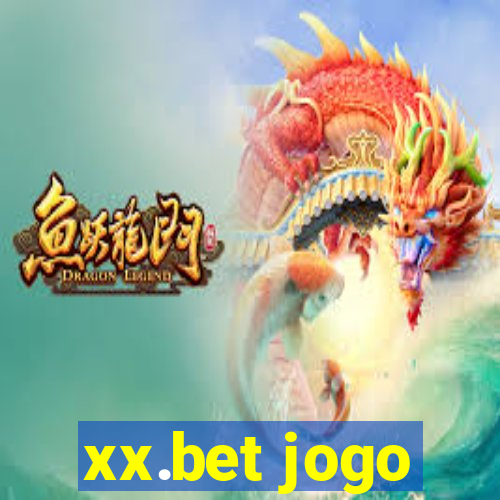 xx.bet jogo