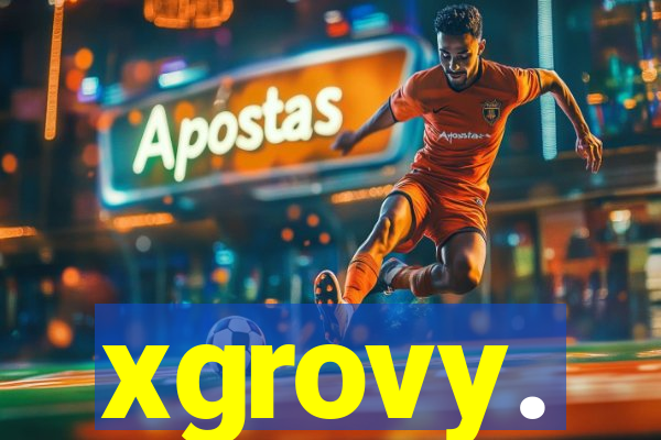 xgrovy.