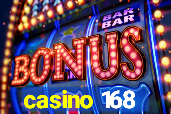 casino 168