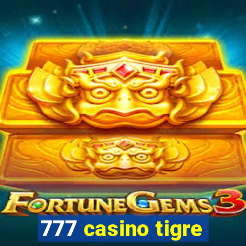 777 casino tigre