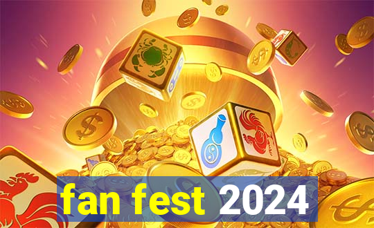 fan fest 2024