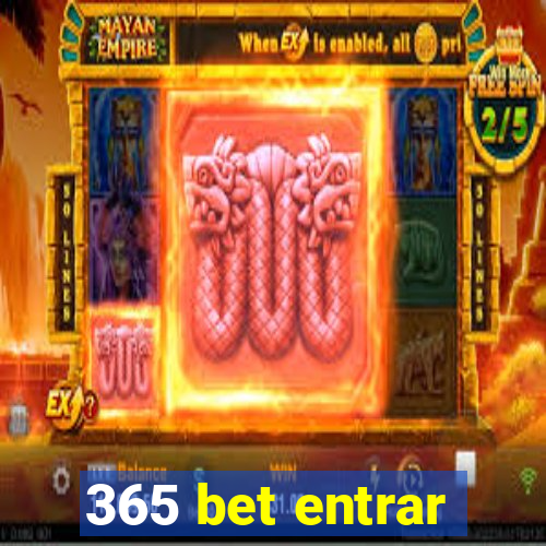 365 bet entrar