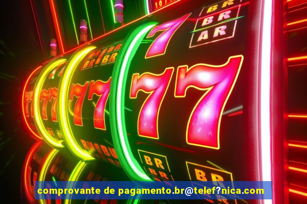 comprovante de pagamento.br@telef?nica.com