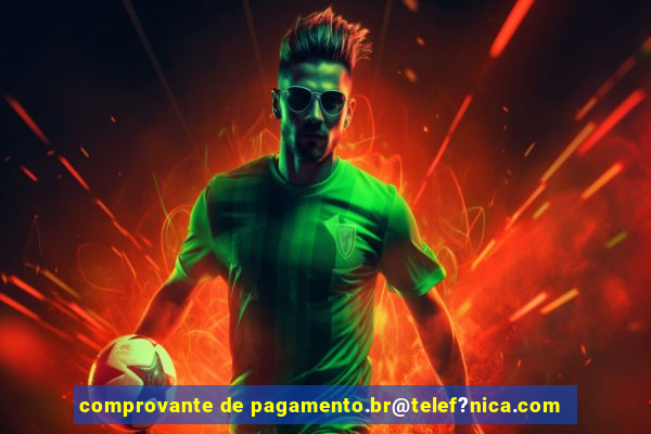 comprovante de pagamento.br@telef?nica.com