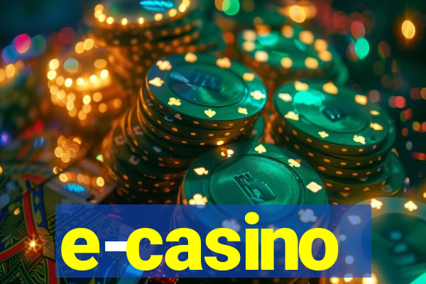 e-casino