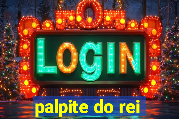 palpite do rei