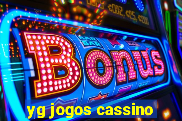 yg jogos cassino