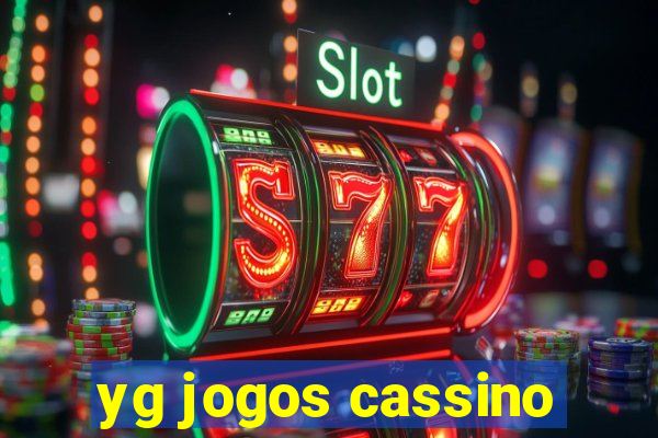 yg jogos cassino