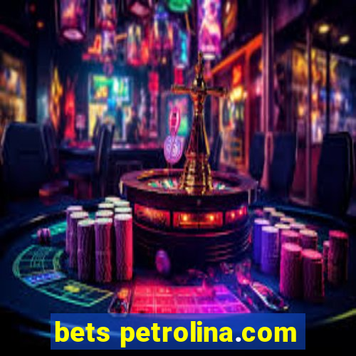 bets petrolina.com