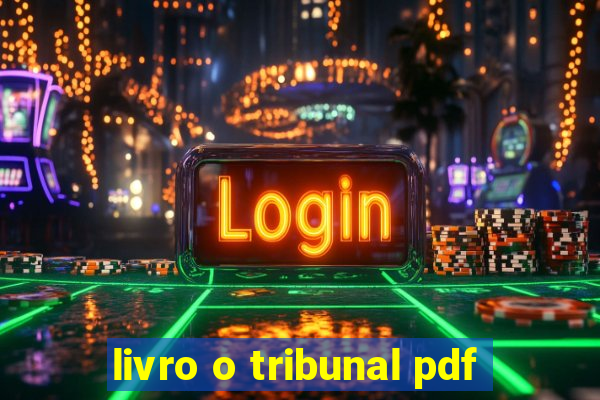 livro o tribunal pdf